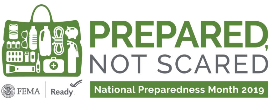 National Preparedness Month 2019 - Prepared Not Scared